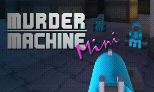 Download Murder Machine Mini Free For PC