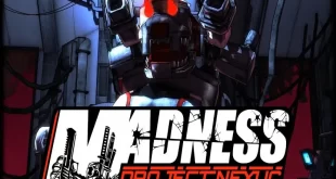 MADNESS: Project Nexus Repack-Games